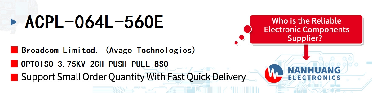 ACPL-064L-560E AVAGO OPTOISO 3.75KV 2CH PUSH PULL 8SO