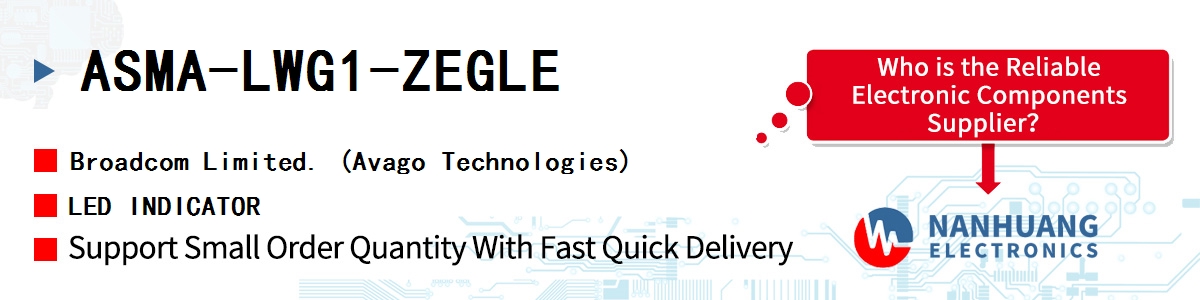 ASMA-LWG1-ZEGLE AVAGO LED INDICATOR