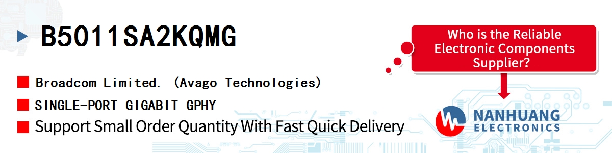 B5011SA2KQMG AVAGO SINGLE-PORT GIGABIT GPHY