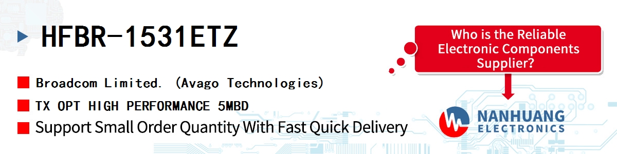 HFBR-1531ETZ AVAGO TX OPT HIGH PERFORMANCE 5MBD