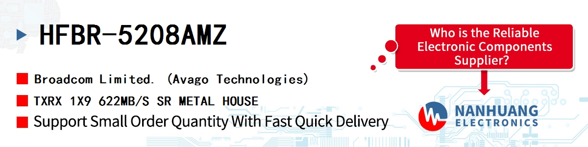 HFBR-5208AMZ AVAGO TXRX 1X9 622MB/S SR METAL HOUSE