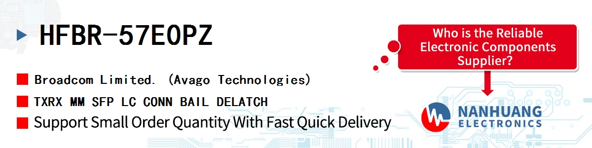 HFBR-57E0PZ AVAGO TXRX MM SFP LC CONN BAIL DELATCH