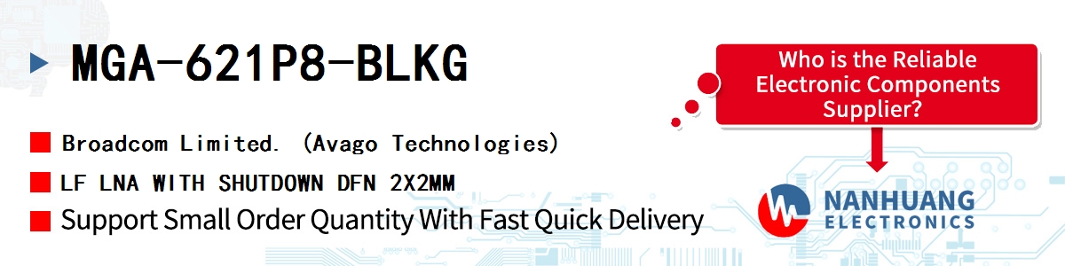 MGA-621P8-BLKG AVAGO LF LNA WITH SHUTDOWN DFN 2X2MM