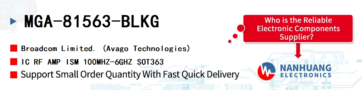 MGA-81563-BLKG AVAGO IC RF AMP ISM 100MHZ-6GHZ SOT363