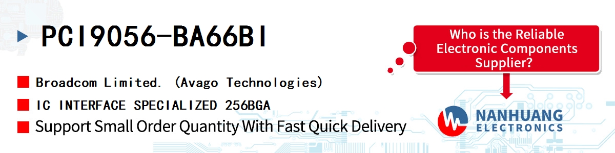 PCI9056-BA66BI AVAGO IC INTERFACE SPECIALIZED 256BGA