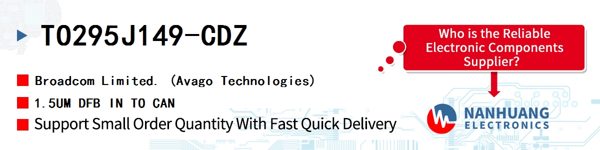 TO295J149-CDZ AVAGO 1.5UM DFB IN TO CAN