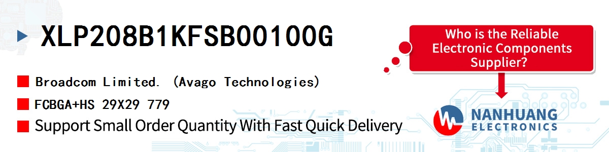 XLP208B1KFSB00100G AVAGO FCBGA+HS 29X29 779