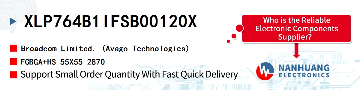 XLP764B1IFSB00120X AVAGO FCBGA+HS 55X55 2870